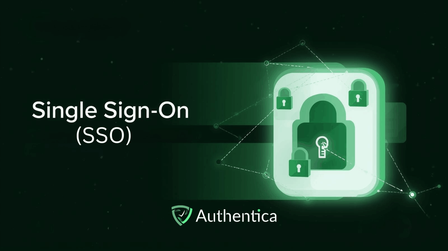 Best SSO Practices: How to Make Single Sign-On Easier