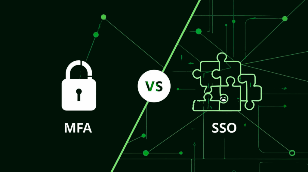 MFA vs SSO comparison and how to combine MFA and SSO for secure access